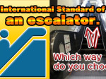 International Standard of an escalator.